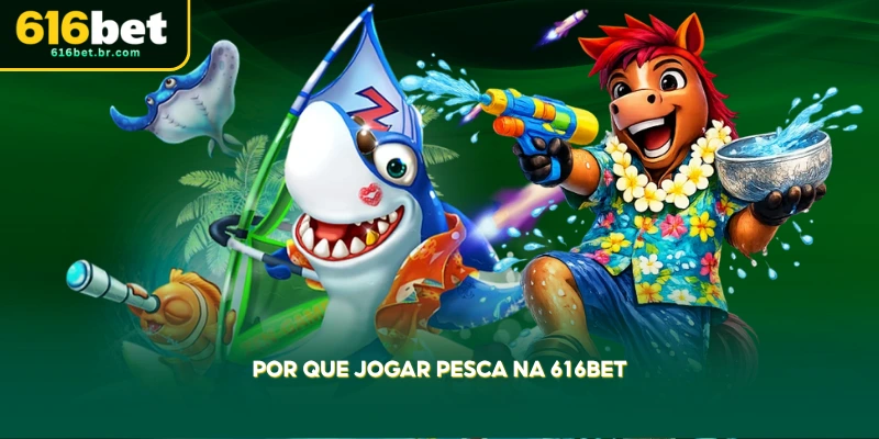 aproveite os jogos de pesca da 616bet com partidas cheias de ação e entretenimento